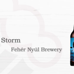Fehér Nyúl Brewery Calm Storm