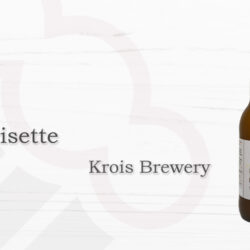 Krois Brewery La Grisette