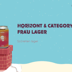 Horizont & Category12 Brewing - Frau Lager